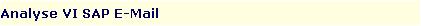 Analyse VI SAP E-Mail